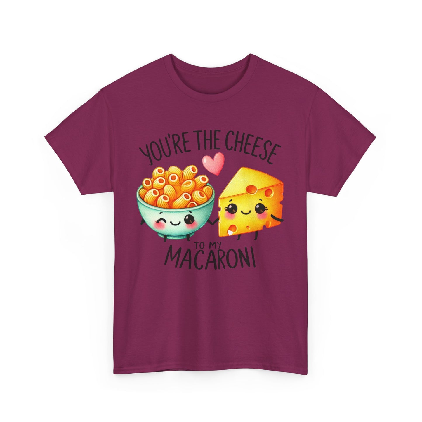 You're the Cheese to My Macaroni Tee - Kim’s Signature Beauty & Accessories (Store description)