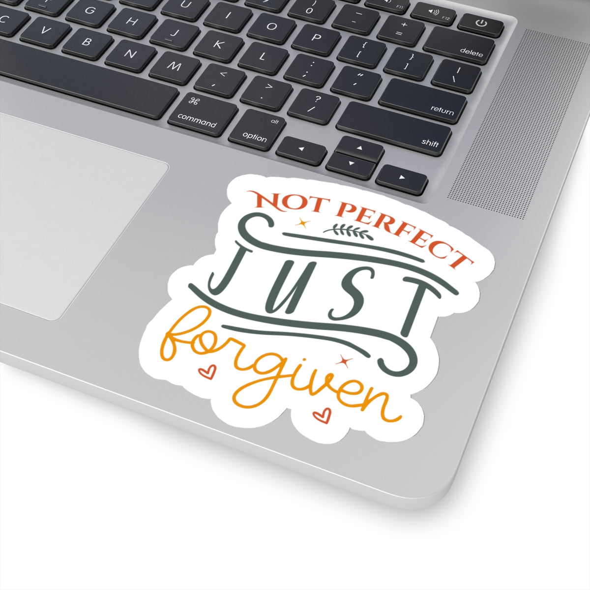 Not Perfect, Just Forgiven Kiss-Cut Stickers - Kim’s Signature Beauty & Accessories (Store description)