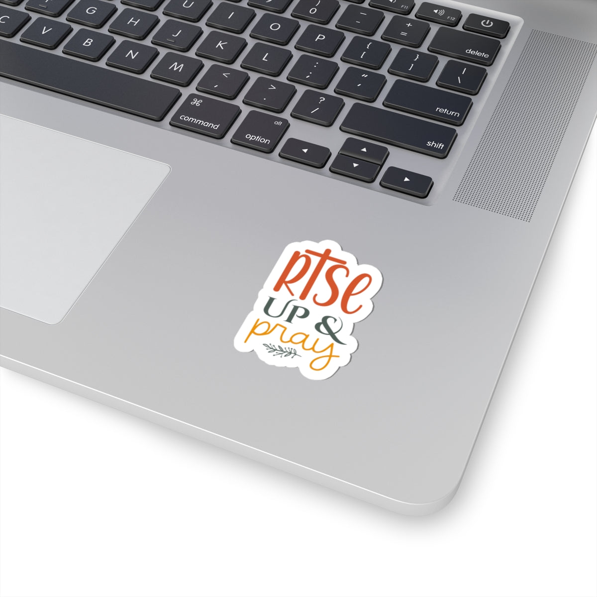 Rise Up and Pray Kiss-Cut Sticker - Kim’s Signature Beauty & Accessories (Store description)