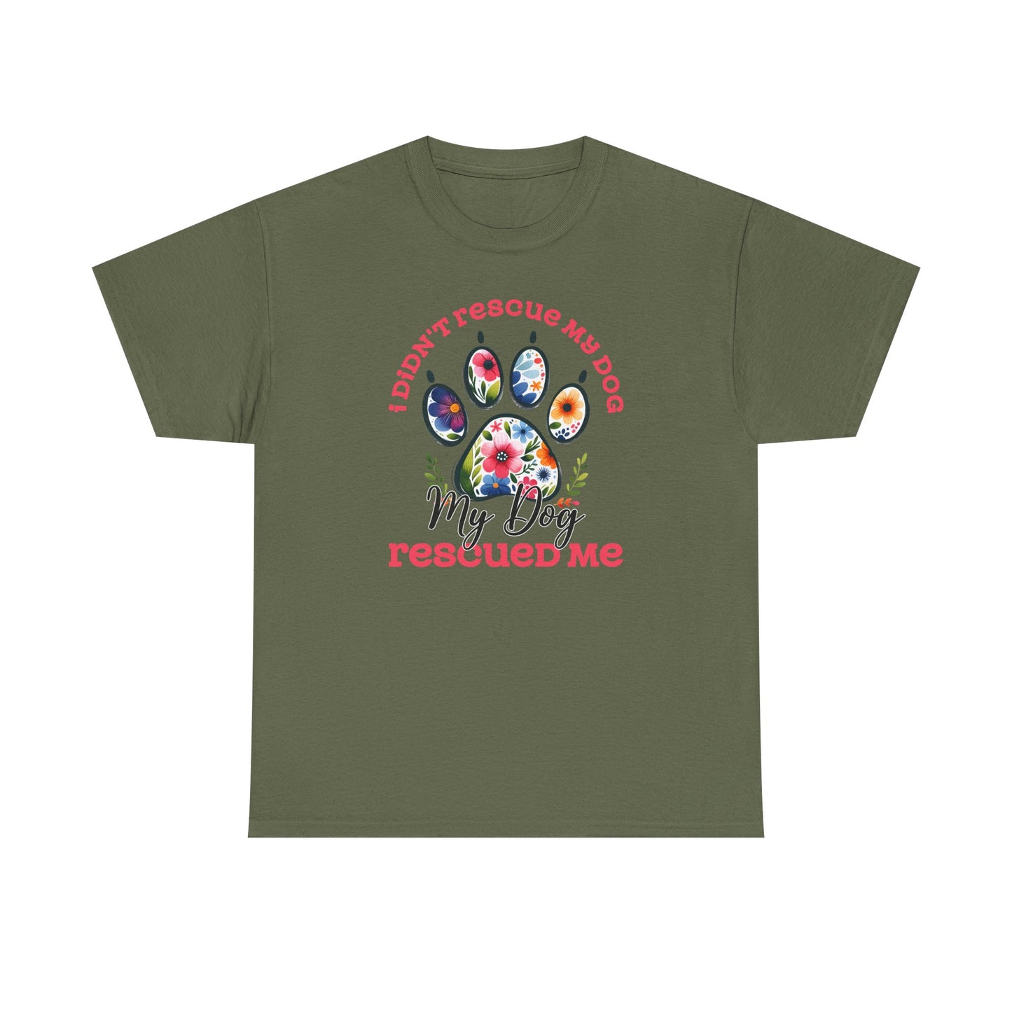 My Dog Rescued Me Tee - Kim’s Signature Beauty & Accessories (Store description)