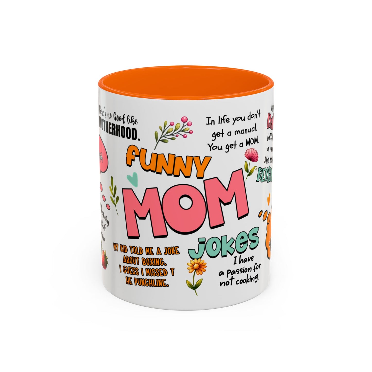 Funny Mom Jokes Coffee Mug - Kim’s Signature Beauty & Accessories (Store description)