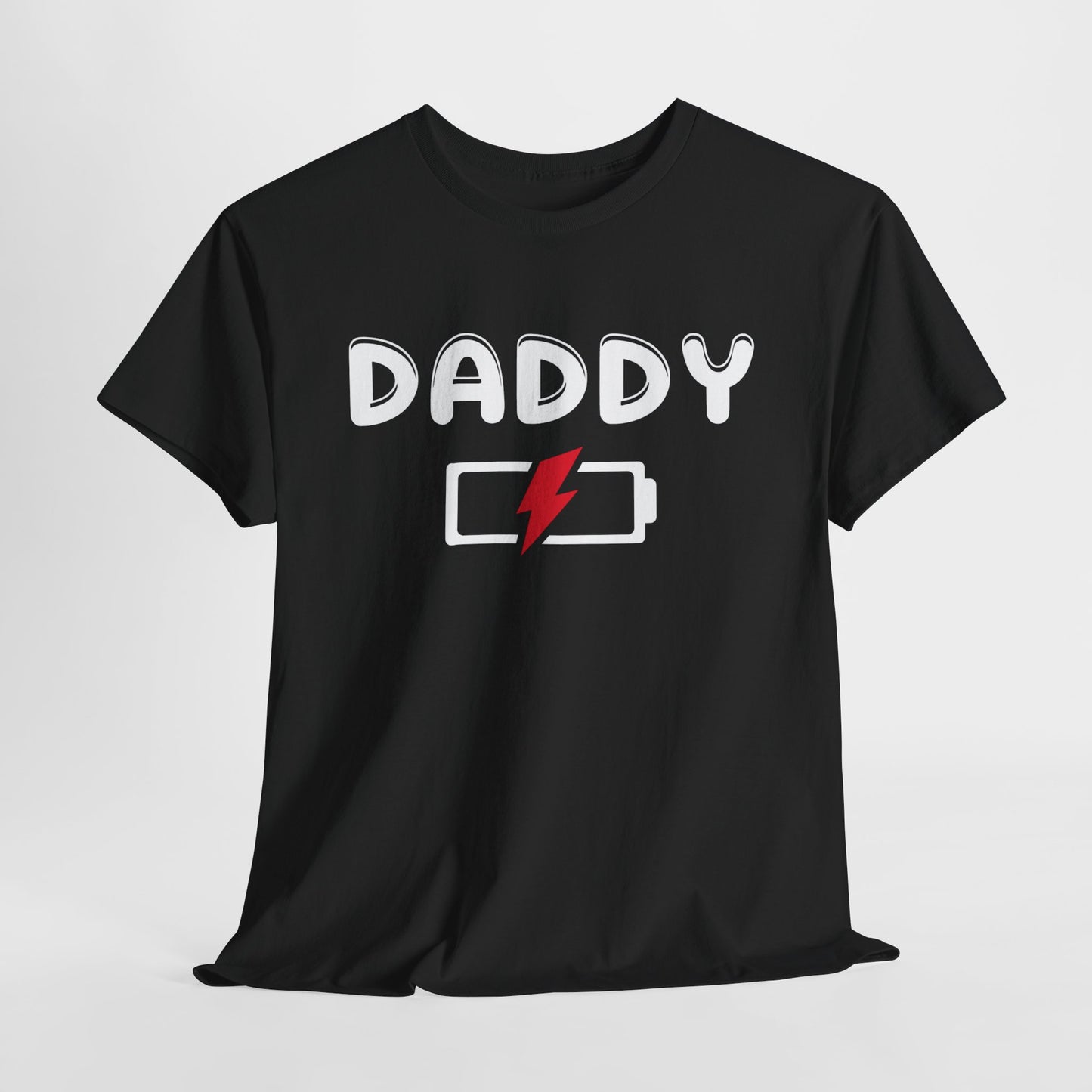 Daddy has a Dead Battery | Black Unisex Heavy Cotton Tee - Kim’s Signature Beauty & Accessories (Store description)