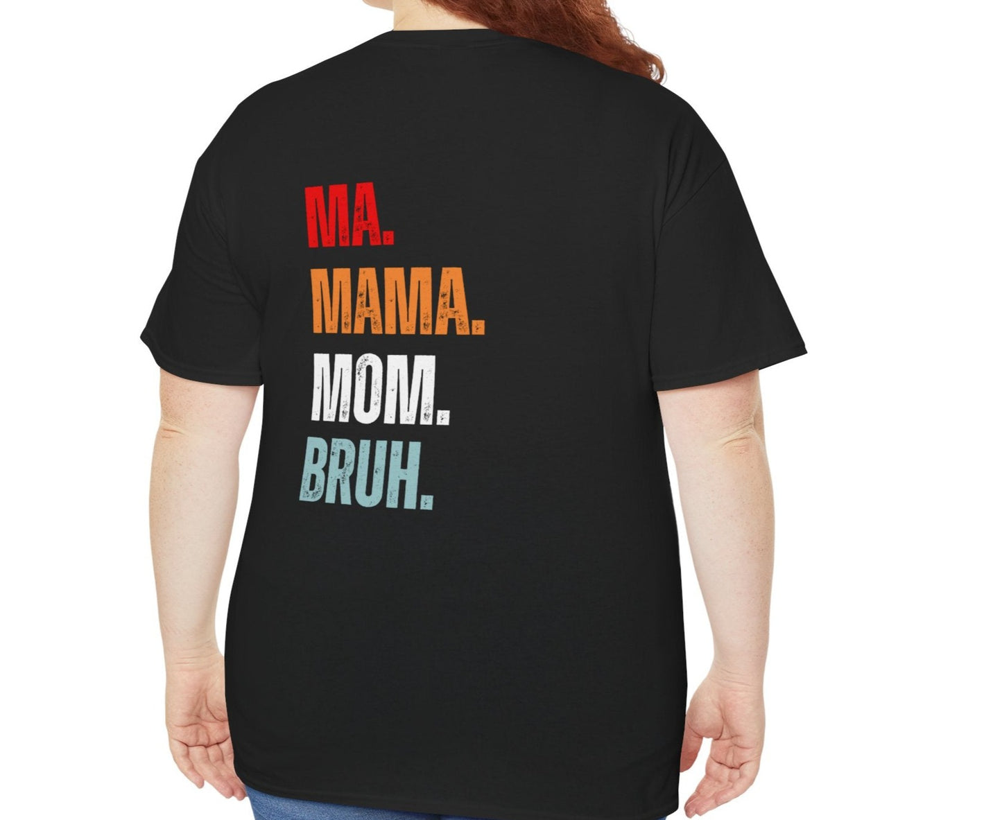 Boy Mom | Ma, Mama, Mom, Bruh | Cotton Tee - Kim’s Signature Beauty & Accessories (Store description)