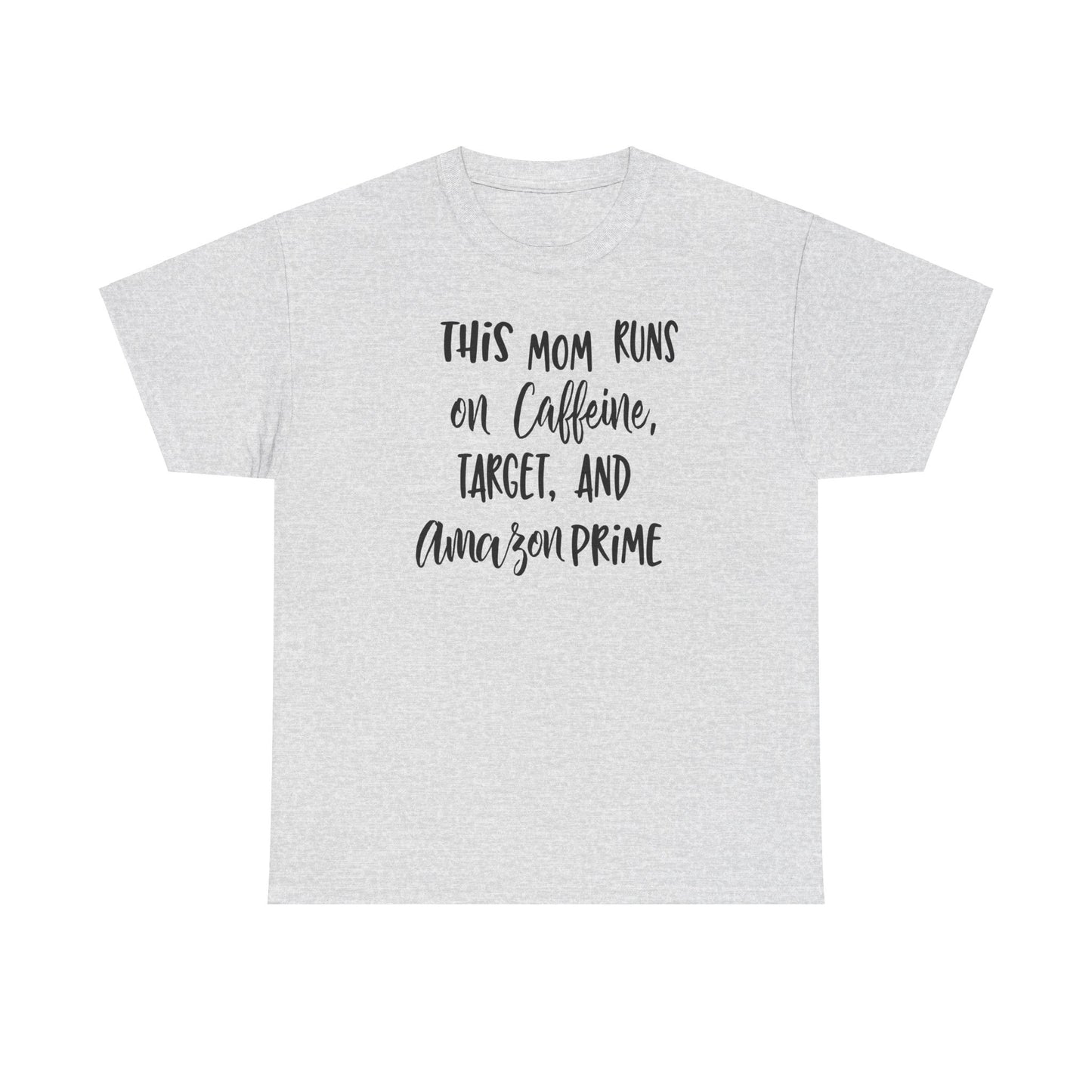 Mom Runs on Amazon Prime Tee - Kim’s Signature Beauty & Accessories