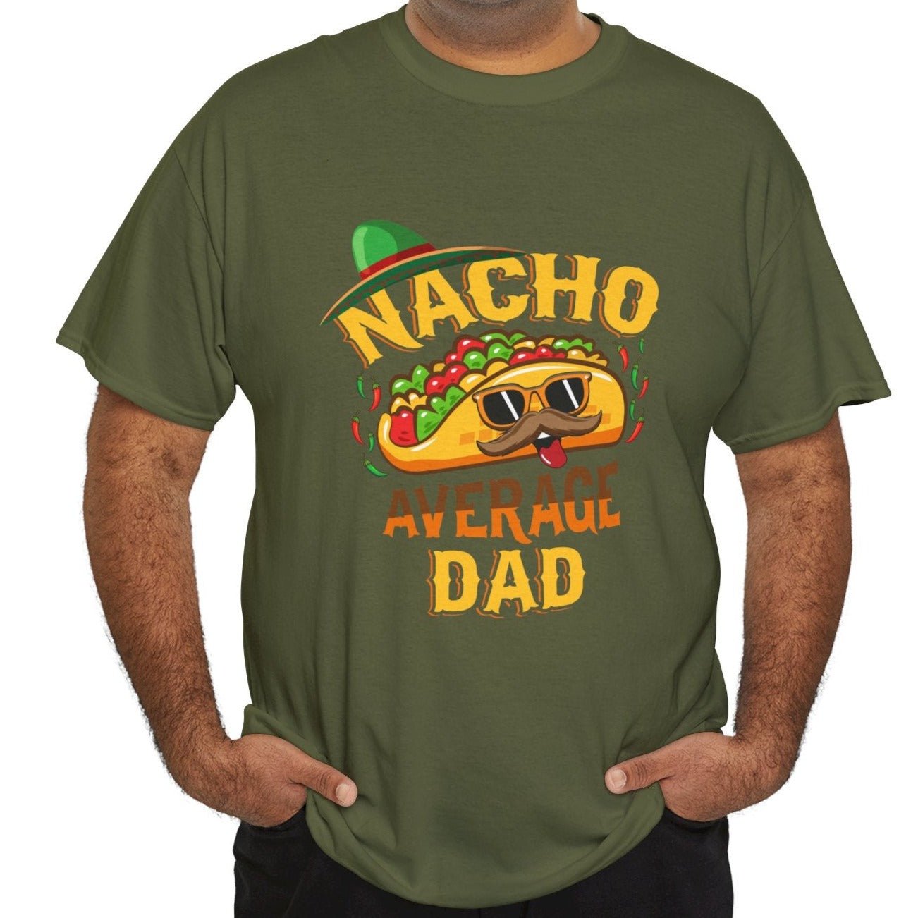 Nacho Average Dad | Cotton Tee - Kim’s Signature Beauty & Accessories (Store description)