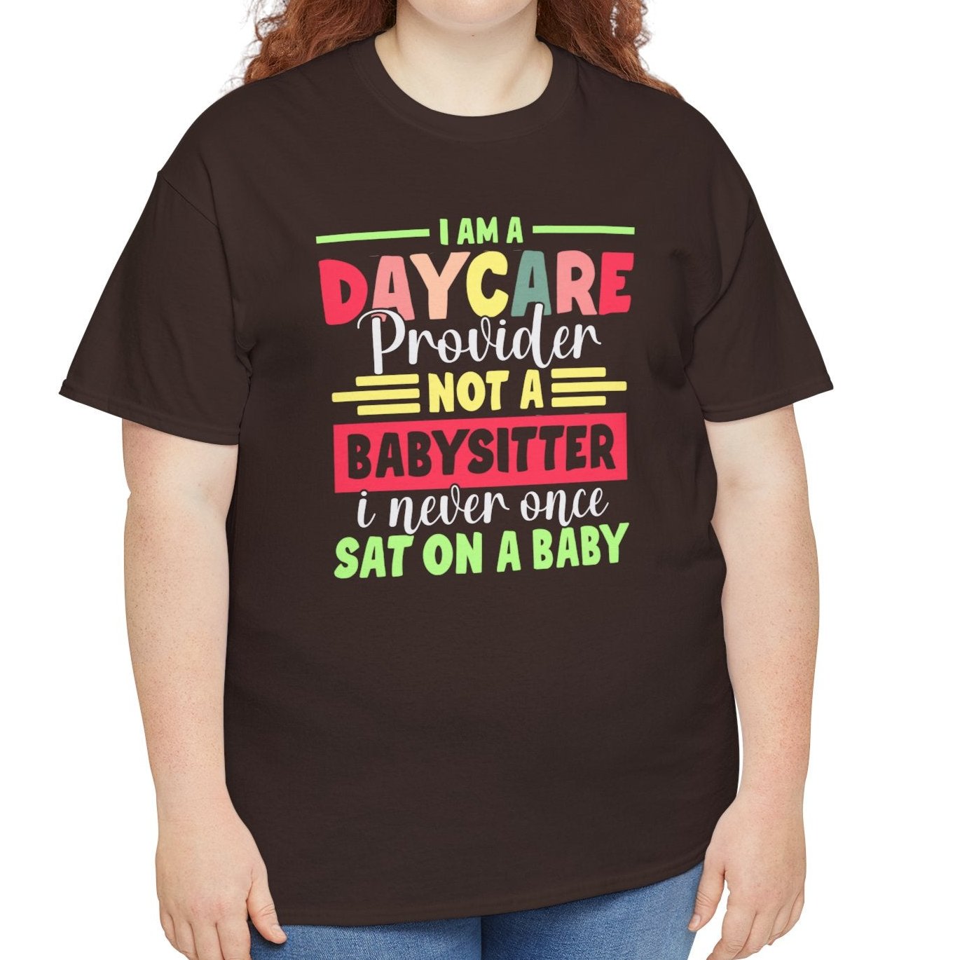 Daycare Provider Not Babysitter Tee - Kim’s Signature Beauty & Accessories