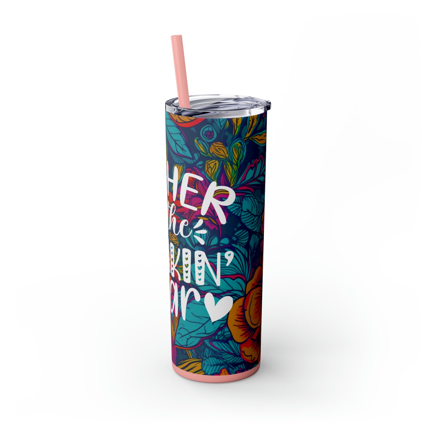Mother of the Fricken Year |Skinny Tumbler with Straw, 20oz - Kim’s Signature Beauty & Accessories (Store description)