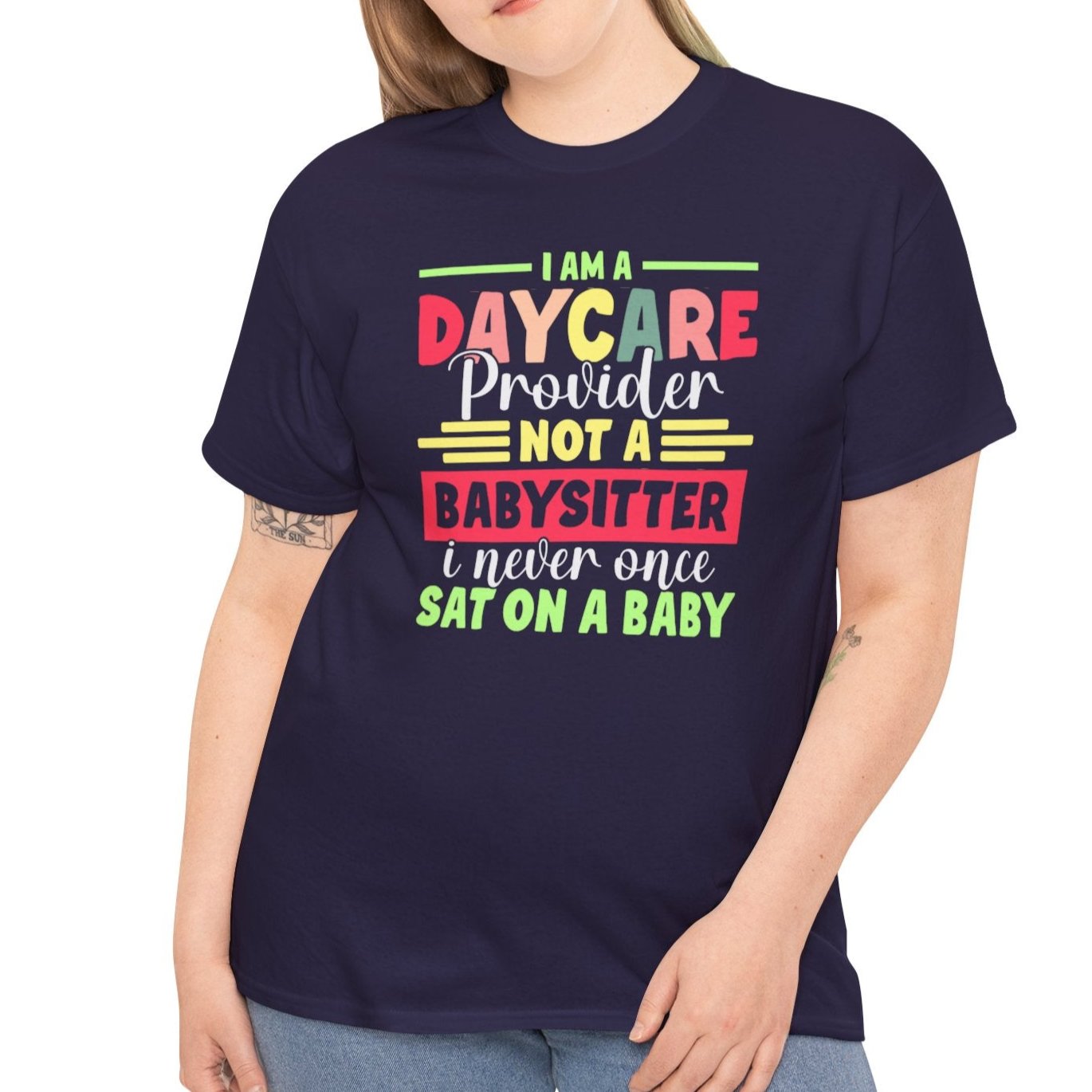 Daycare Provider Not Babysitter Tee - Kim’s Signature Beauty & Accessories