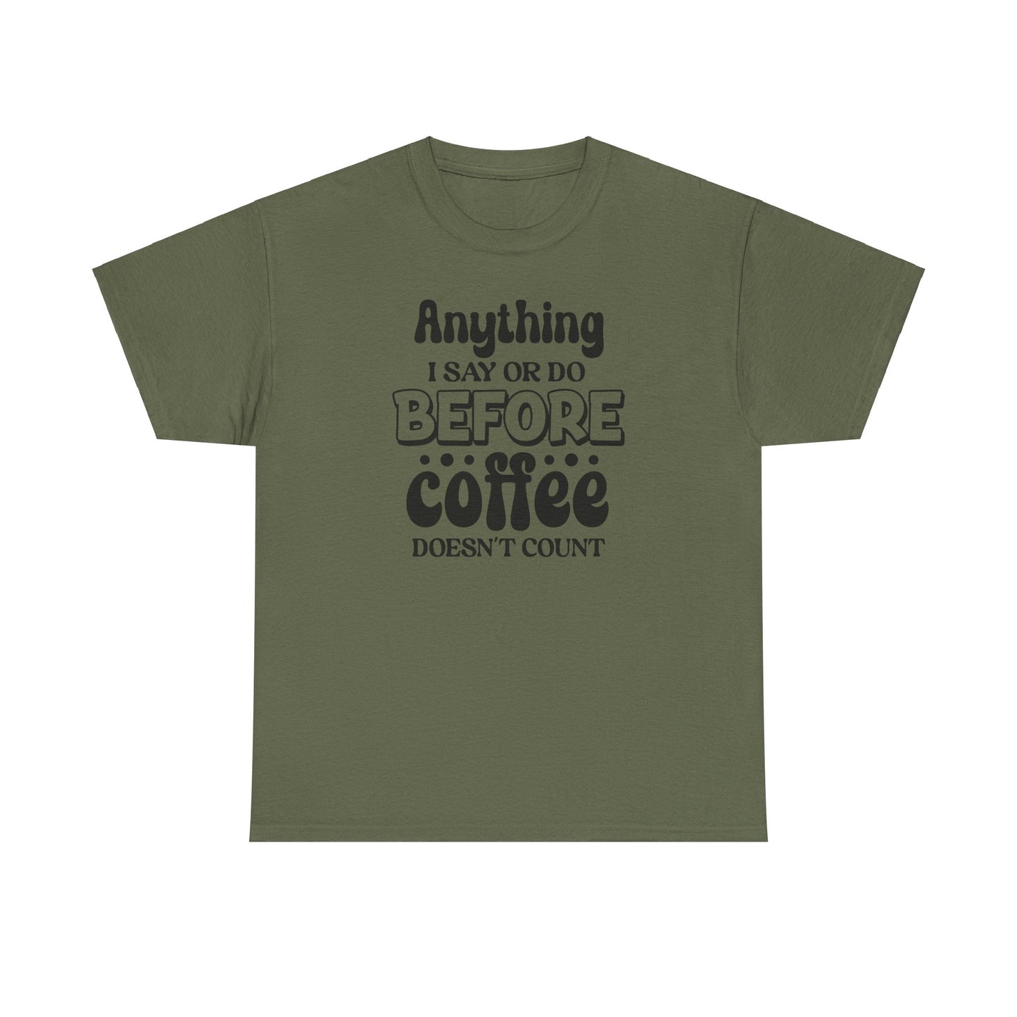 Before Coffee | Cotton Tee - Kim’s Signature Beauty & Accessories (Store description)