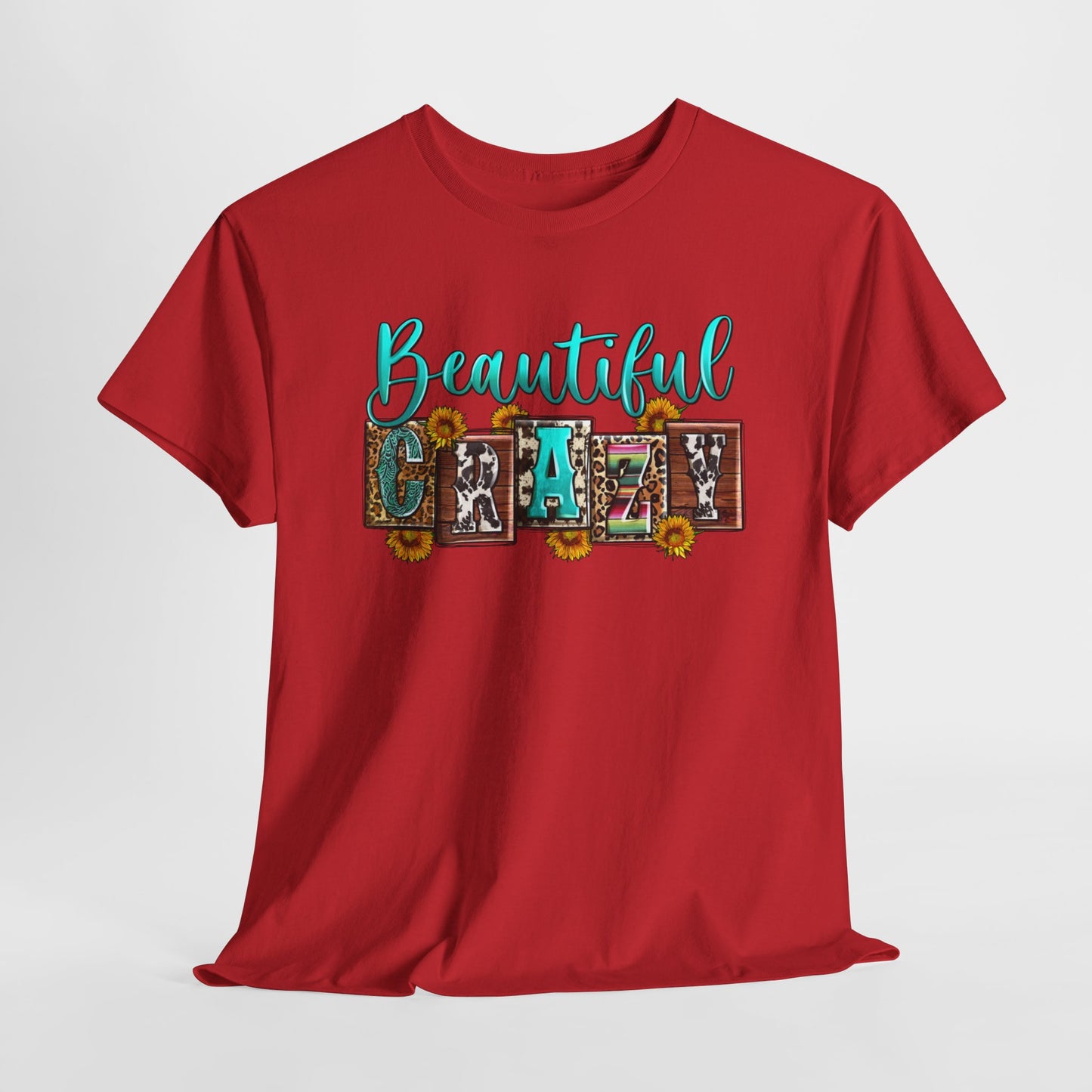 Beautiful Crazy | Cotton Tee - Kim’s Signature Beauty & Accessories (Store description)