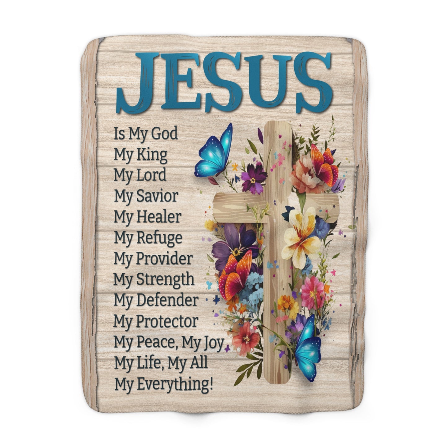 Jesus is My Everything Blanket - Kim’s Signature Beauty & Accessories (Store description)