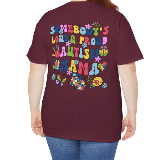 Proud mom of Autism Tee (FRONT & BACK PRINT) - Kim’s Signature Beauty & Accessories