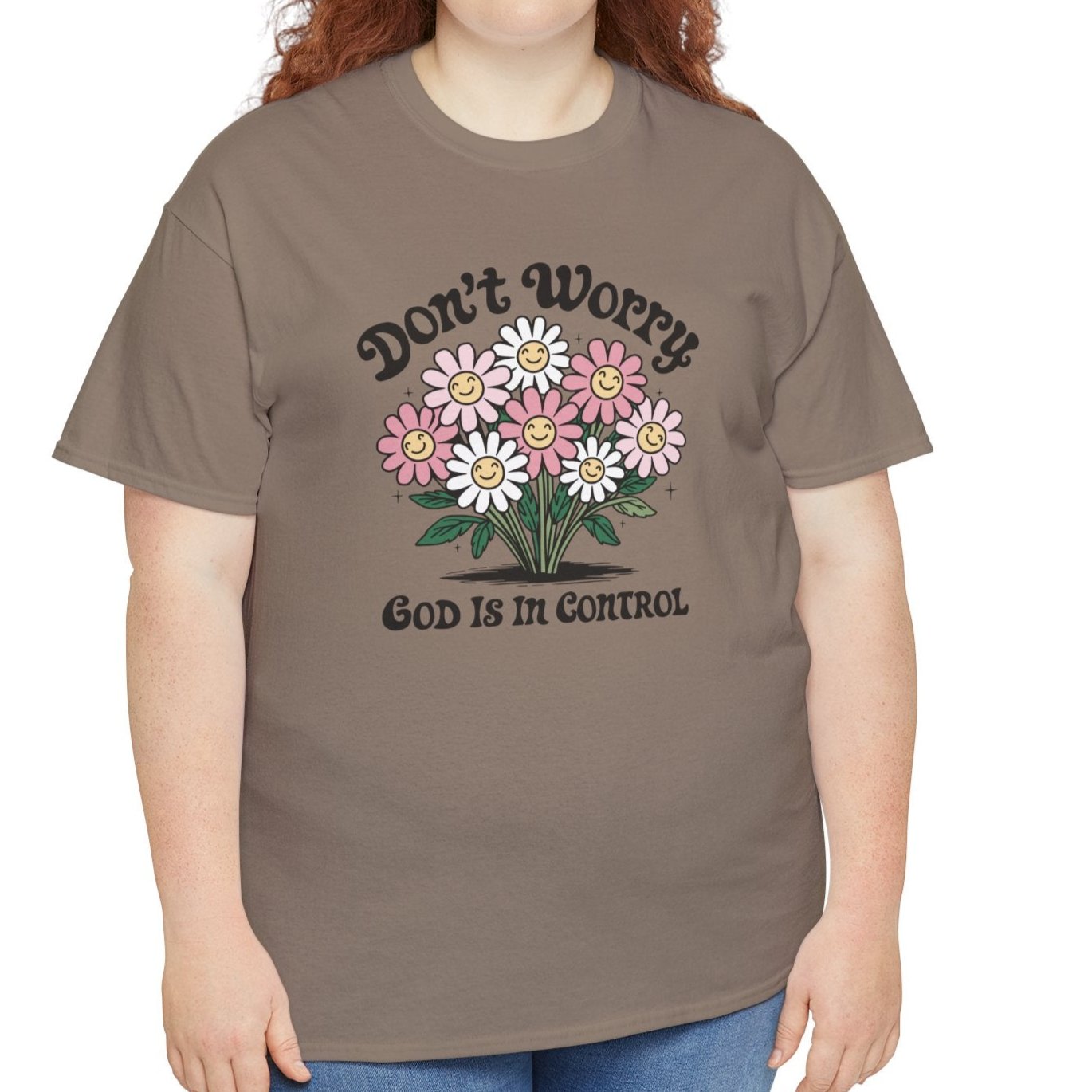 Don’t Worry, God Is in Control Flower Tee - Kim’s Signature Beauty & Accessories