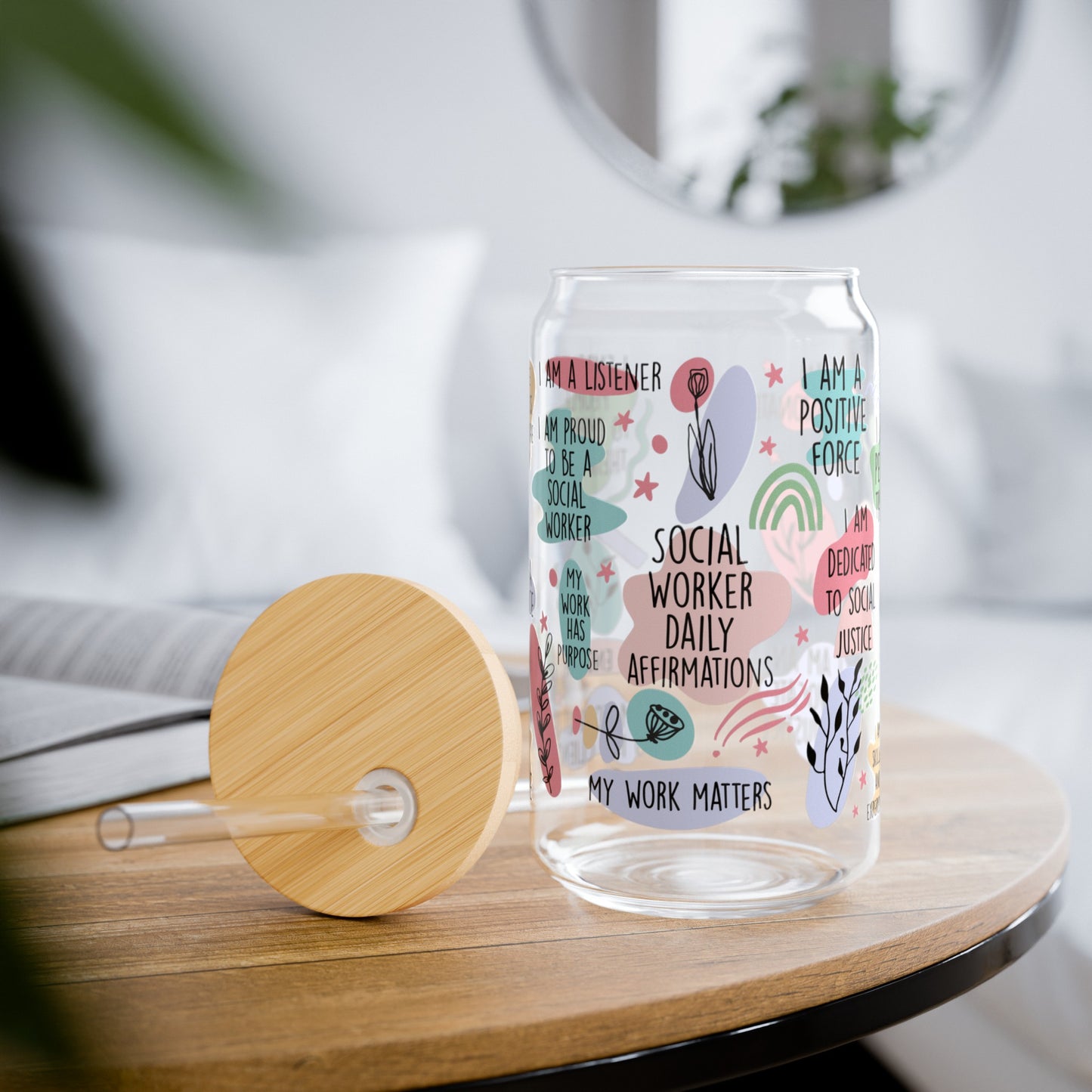 Social Worker Affirmations Sipper Glass, 16oz - Kim’s Signature Beauty & Accessories (Store description)