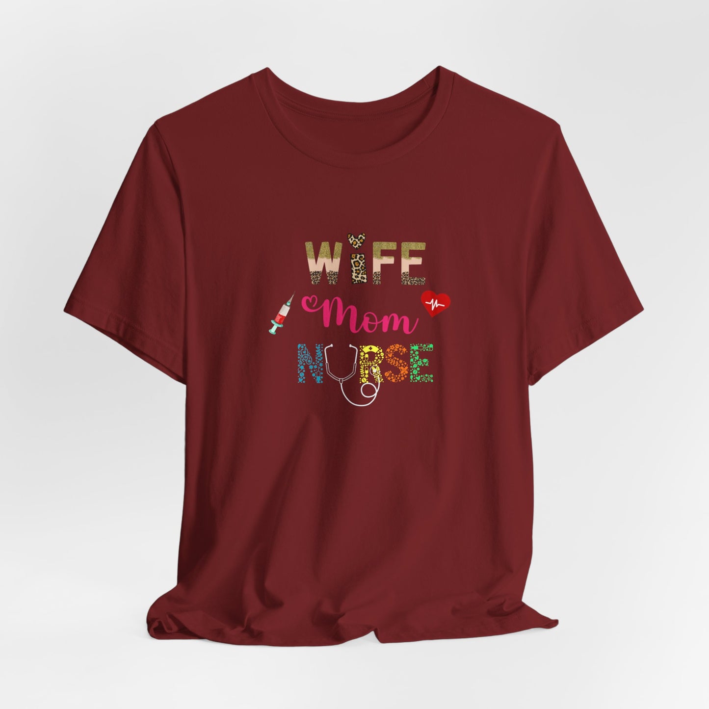 Wife, Mom, Nurse |Jersey Short Sleeve Tee - Kim’s Signature Beauty & Accessories (Store description)