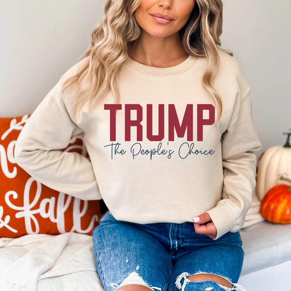 Trump - Peoples Choice Sweatshirt - Kim’s Signature Beauty & Accessories (Store description)