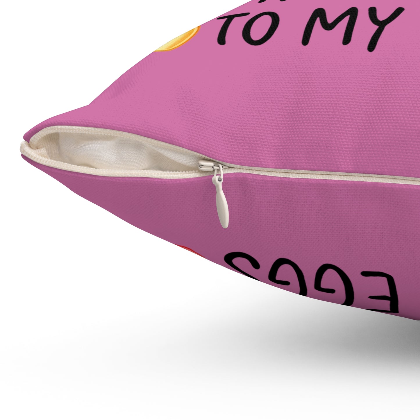 You're the Bacon to My Eggs Square Pillow - Kim’s Signature Beauty & Accessories (Store description)