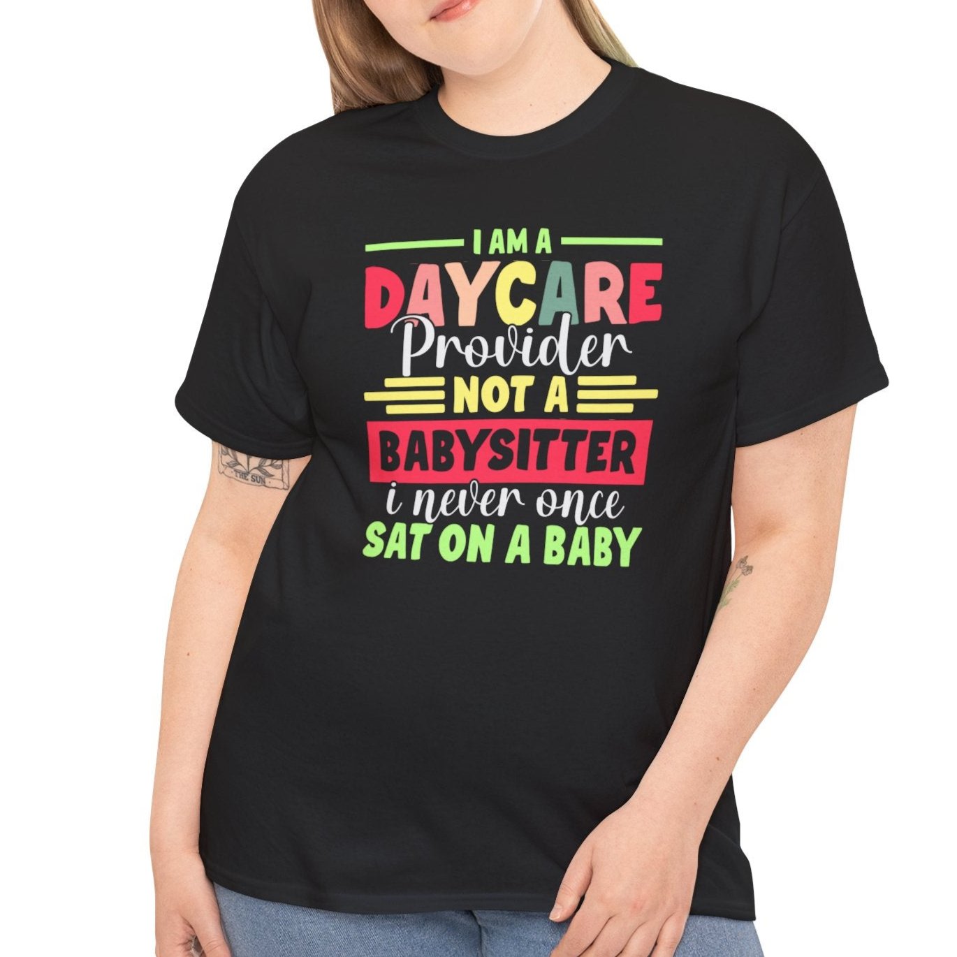 Daycare Provider Not Babysitter Tee - Kim’s Signature Beauty & Accessories