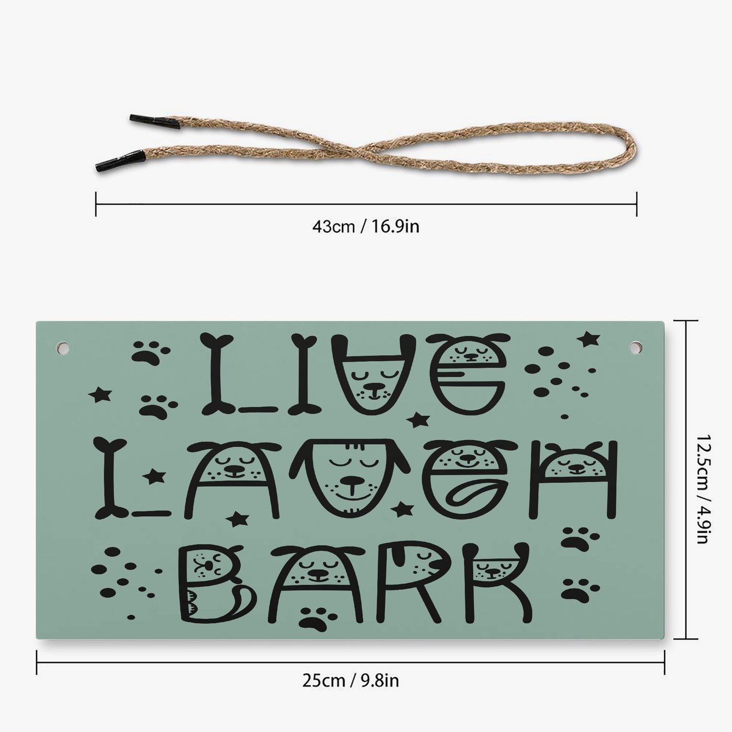Live Laugh, Bark Wooden Door Plate - Kim’s Signature Beauty & Accessories