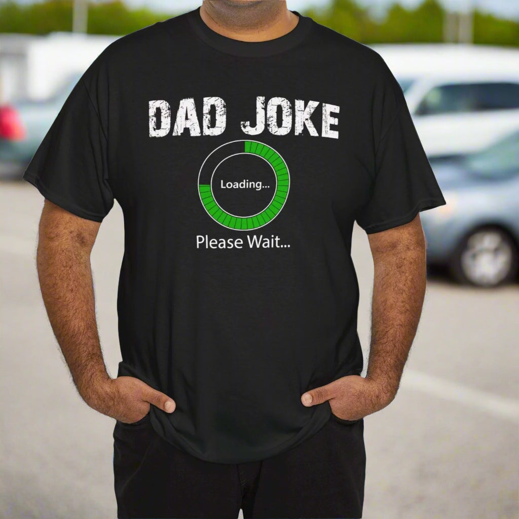 Dad Joke loading.. Tee - Kim’s Signature Beauty & Accessories