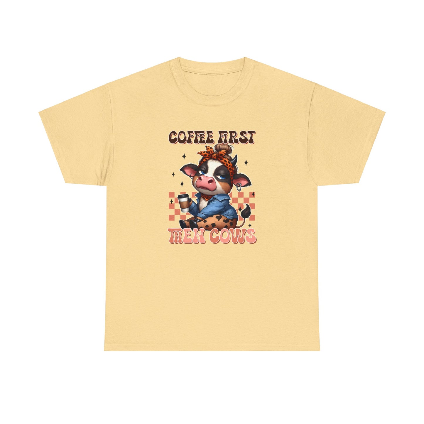 Coffee First then Cows | Cotton Tee - Kim’s Signature Beauty & Accessories (Store description)