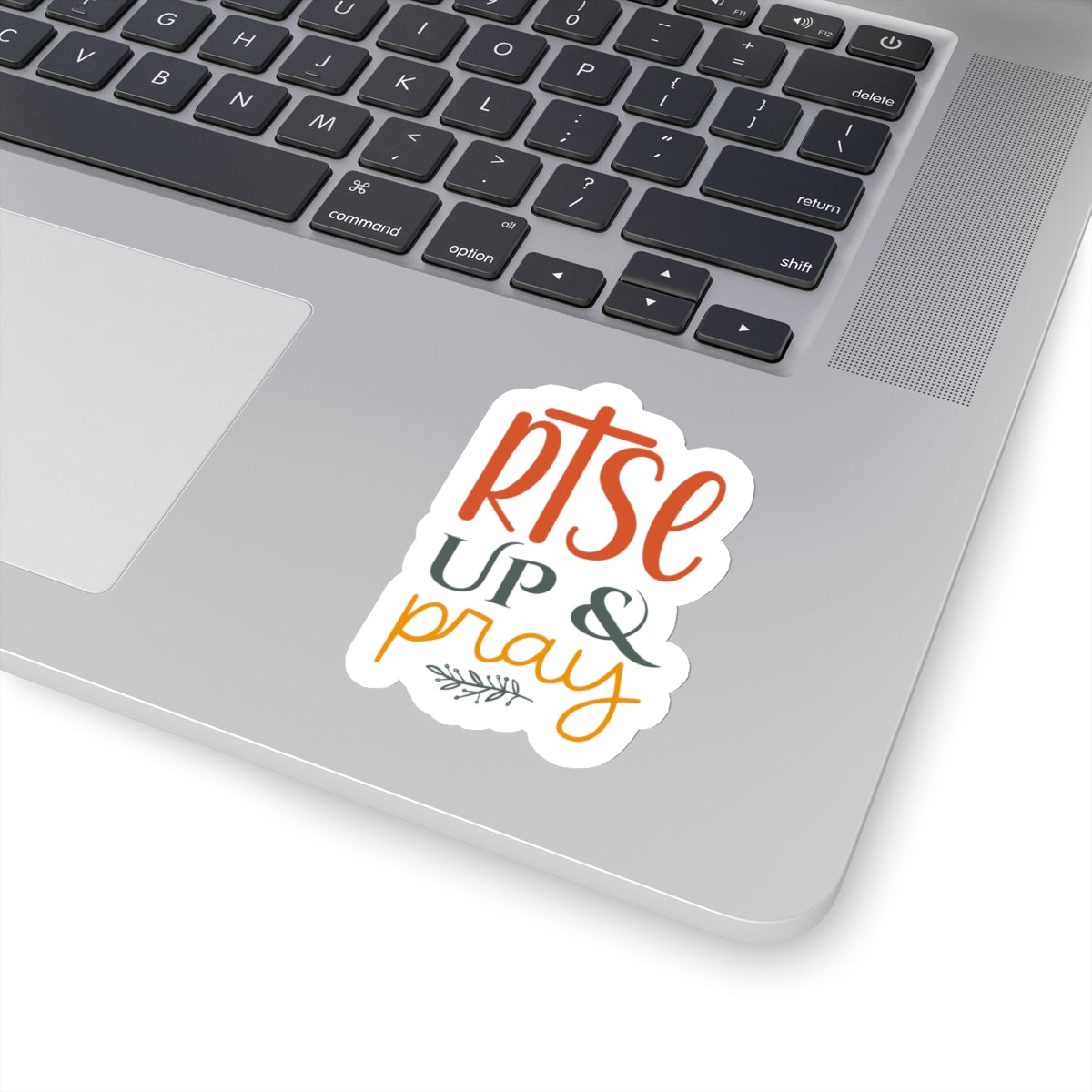 Rise Up and Pray Kiss-Cut Sticker - Kim’s Signature Beauty & Accessories (Store description)