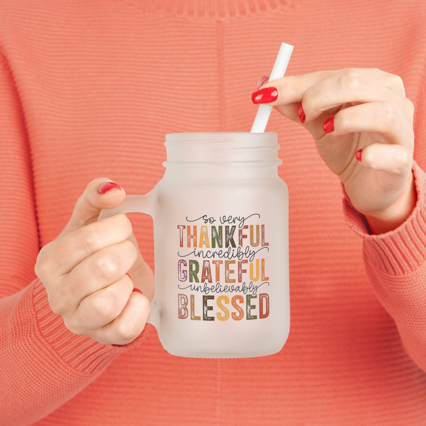 Thankful, Greatful, Blessed Mason Jar - Kim’s Signature Beauty & Accessories