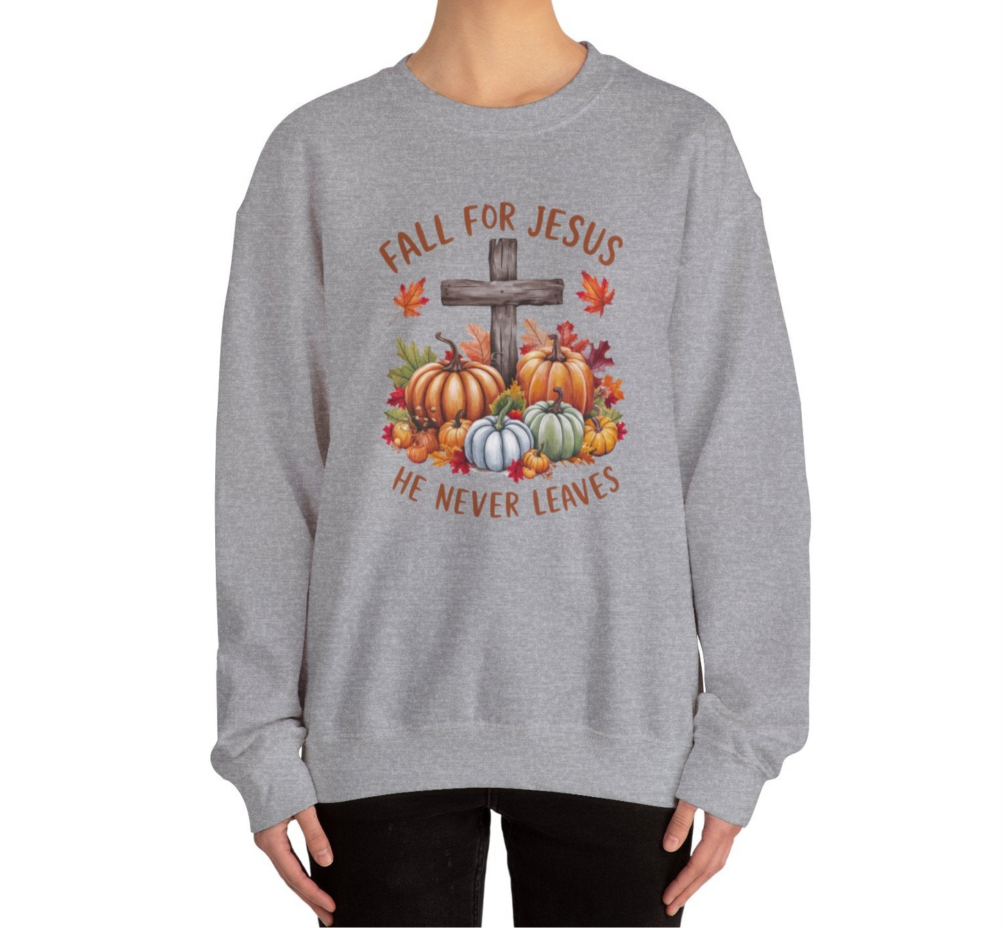 Fall for Jesus – He Never Leaves Sweatshirt - Kim’s Signature Beauty & Accessories (Store description)