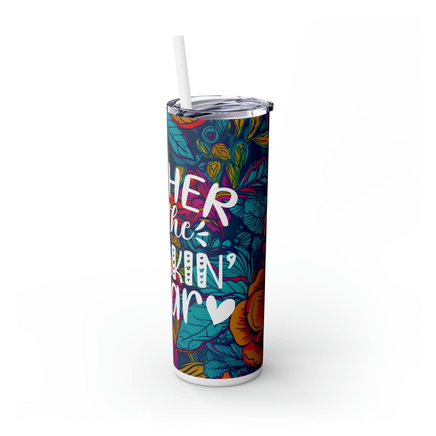 Mother of the Fricken Year |Skinny Tumbler with Straw, 20oz - Kim’s Signature Beauty & Accessories (Store description)