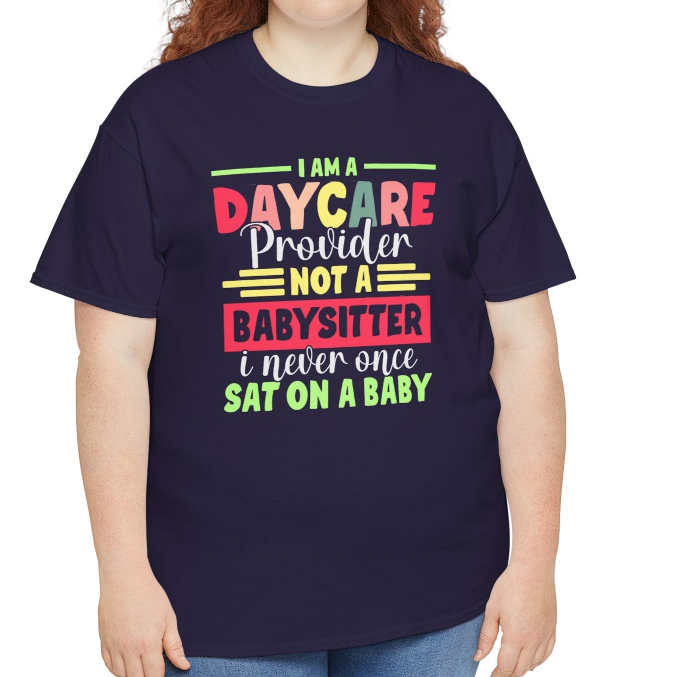 Daycare Provider Not Babysitter Tee - Kim’s Signature Beauty & Accessories