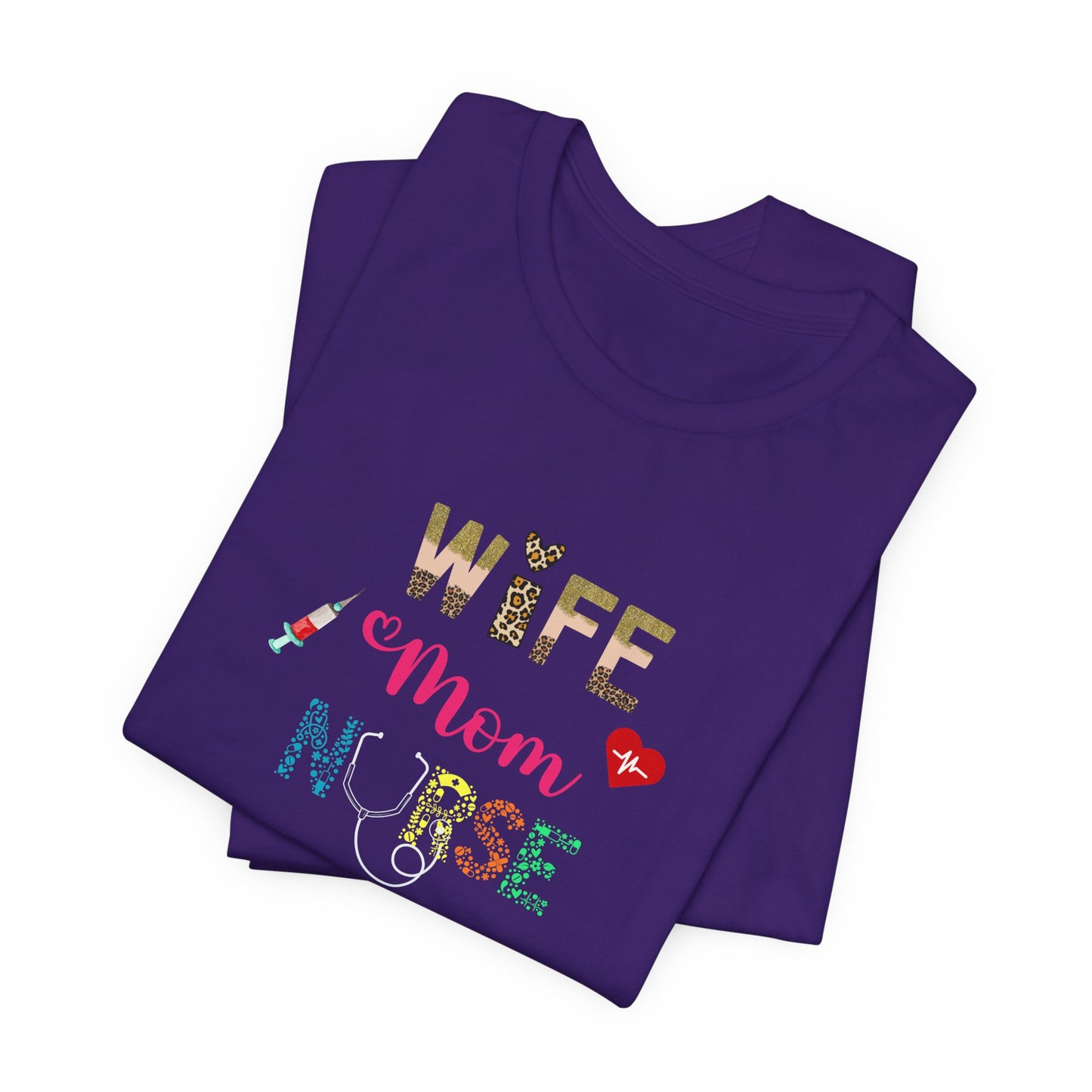 Wife, Mom, Nurse |Jersey Short Sleeve Tee - Kim’s Signature Beauty & Accessories (Store description)