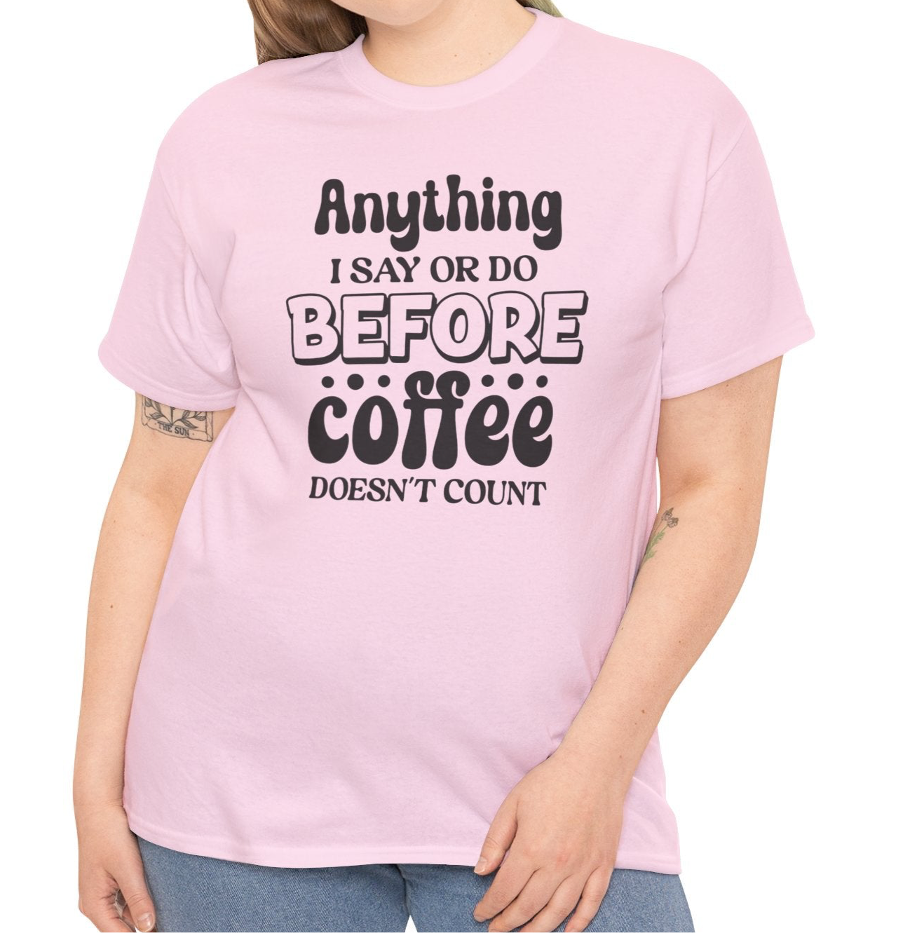 Before Coffee | Cotton Tee - Kim’s Signature Beauty & Accessories (Store description)