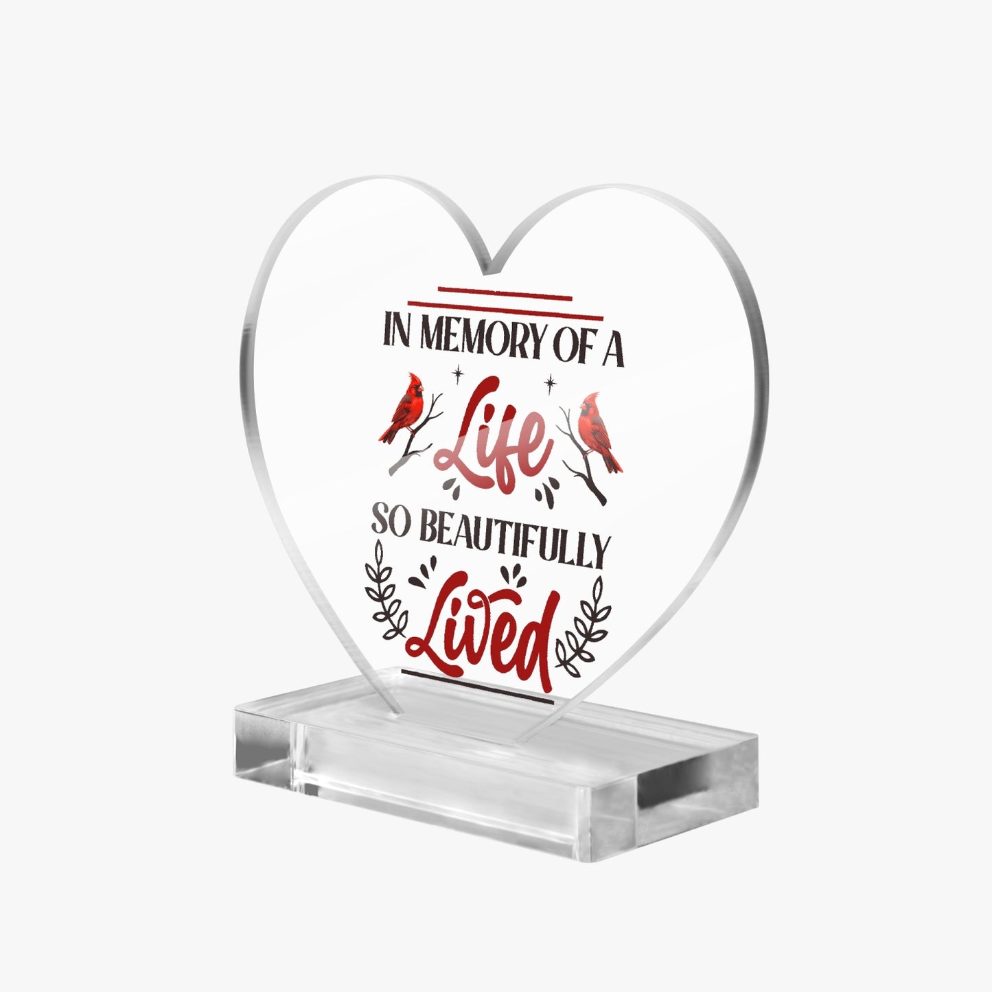 In Memory Acrylic Plaque with Stand - Heart - Kim’s Signature Beauty & Accessories