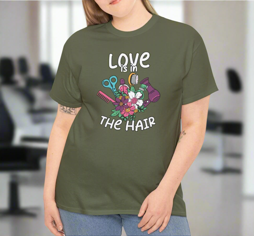 Love Is in the Hair T-Shirt – Cute Hairstylist Graphic Tee - Kim’s Signature Beauty & Accessories