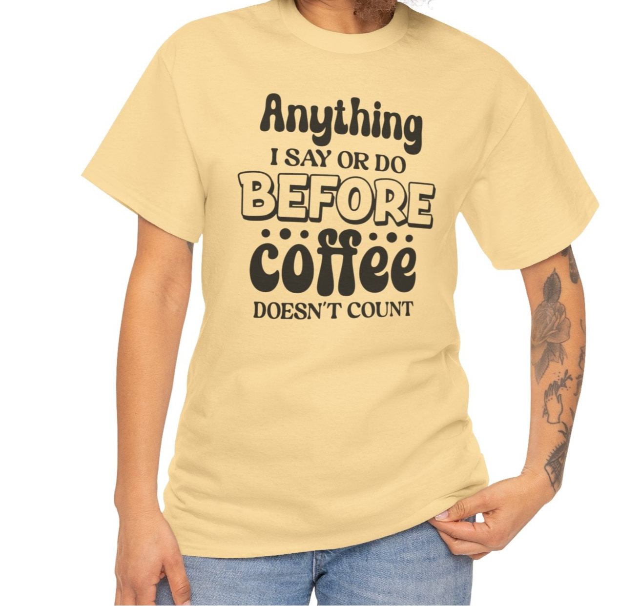 Before Coffee | Cotton Tee - Kim’s Signature Beauty & Accessories (Store description)
