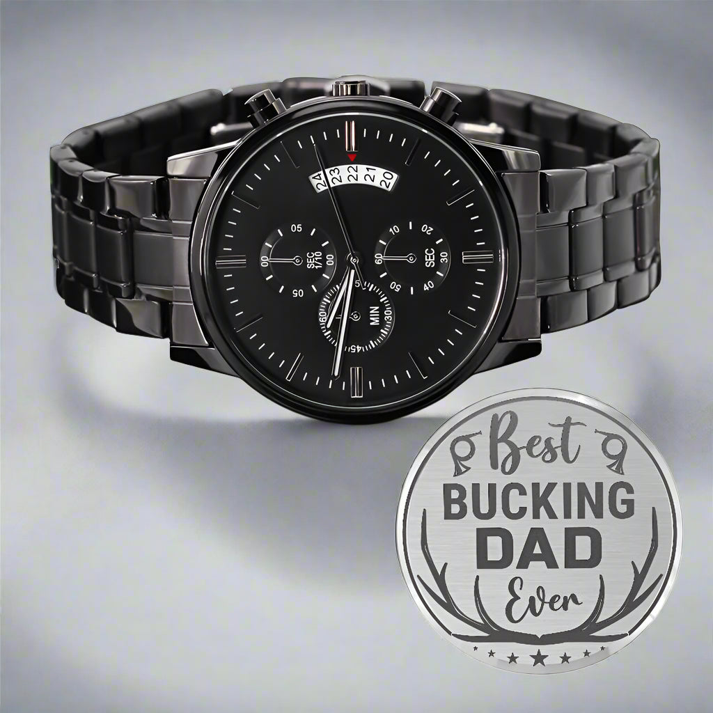 Best Bucking Dad Engraved Watch - Kim’s Signature Beauty & Accessories