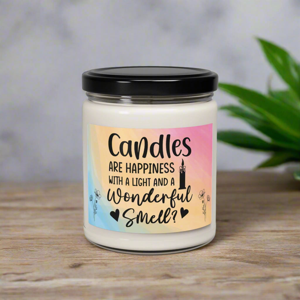 Candles are Happiness Scented Soy Candle, 9oz - Kim’s Signature Beauty & Accessories