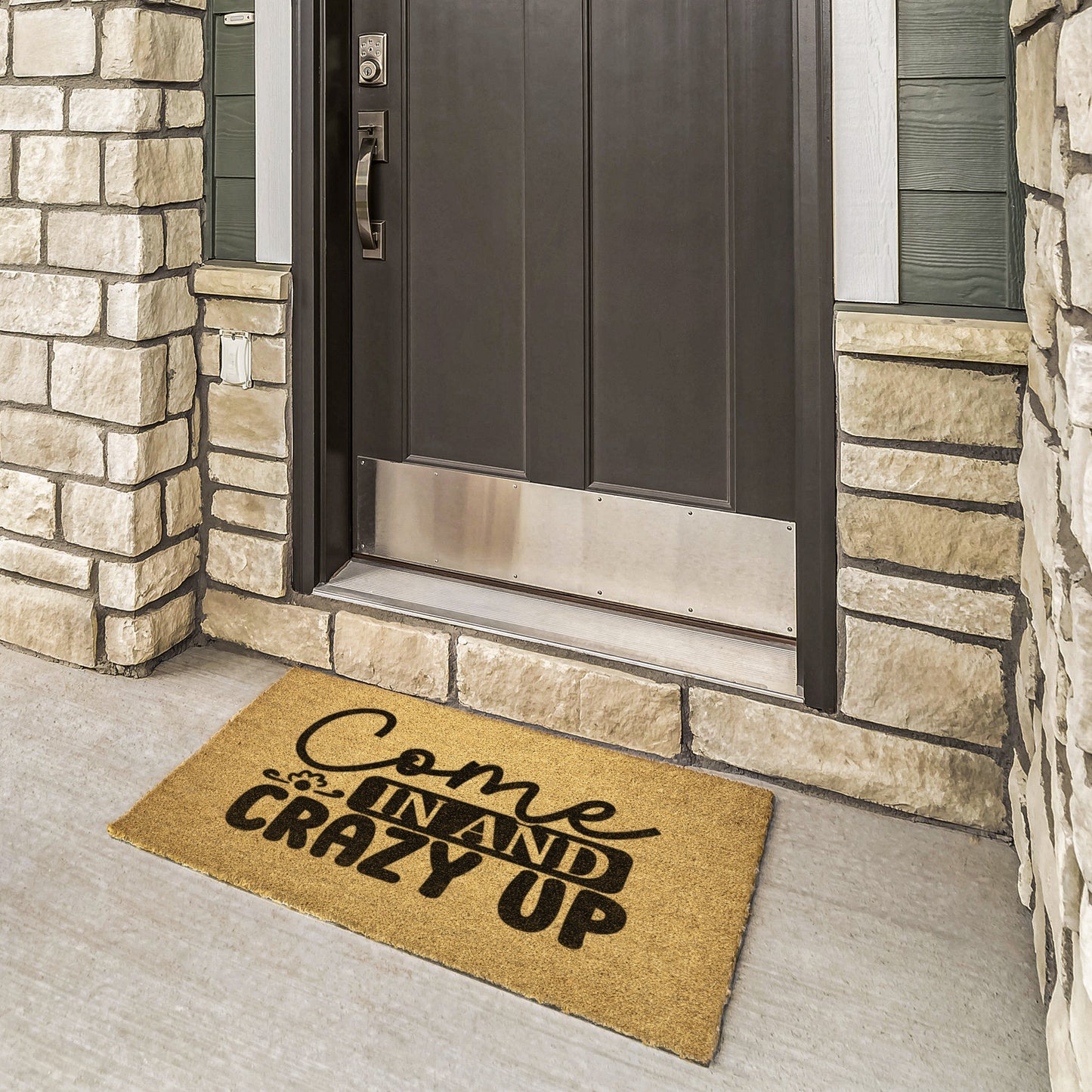 Come in & Crazy Up Door Mat - Kim’s Signature Beauty & Accessories