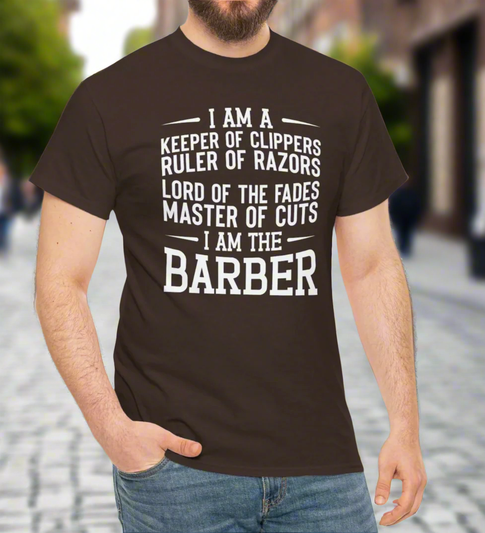 I Am the Barber Tee – Master of Cuts, Fades & Clipper Kings - Kim’s Signature Beauty & Accessories