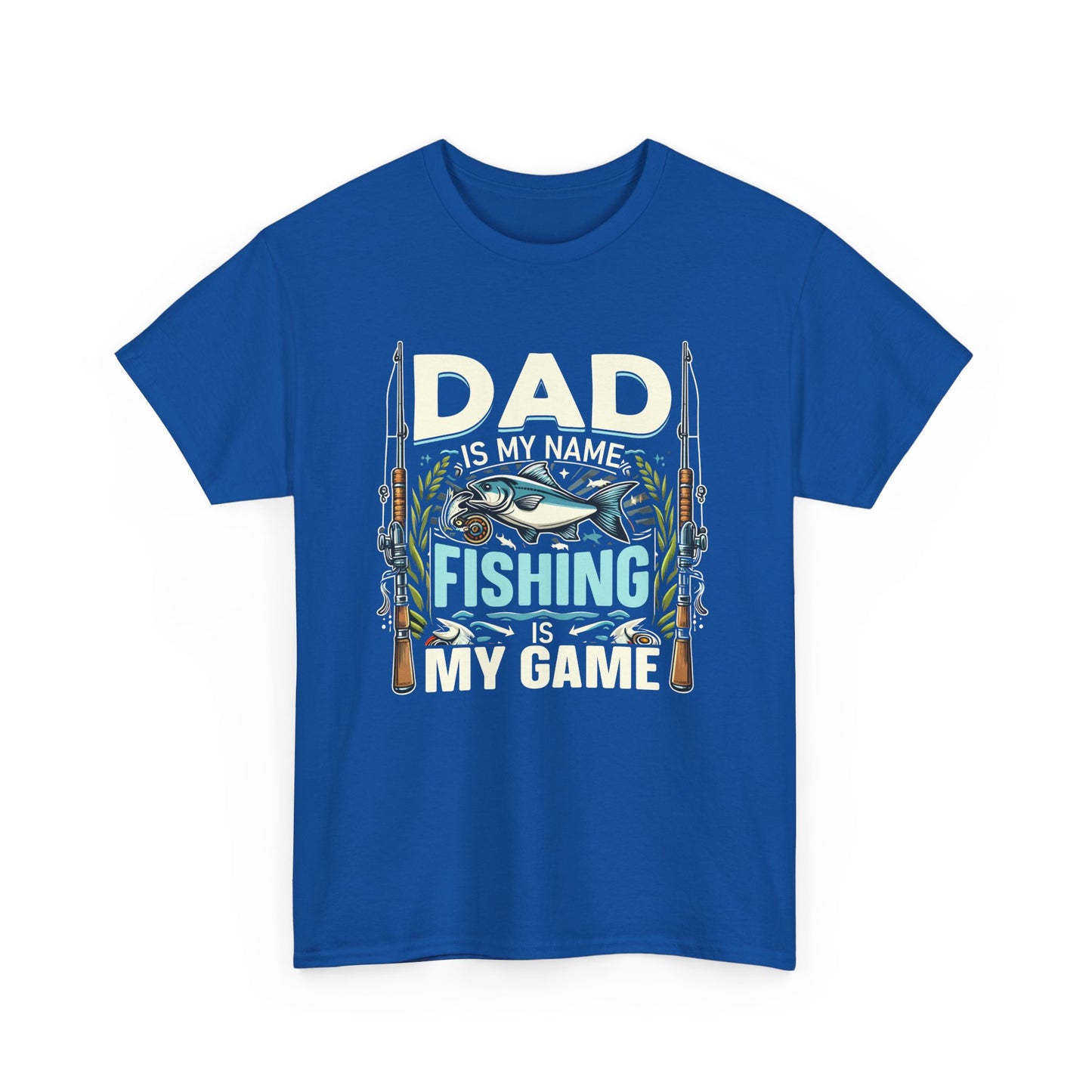 Dad is My Name, Fishing is my Game Tee - Kim’s Signature Beauty & Accessories