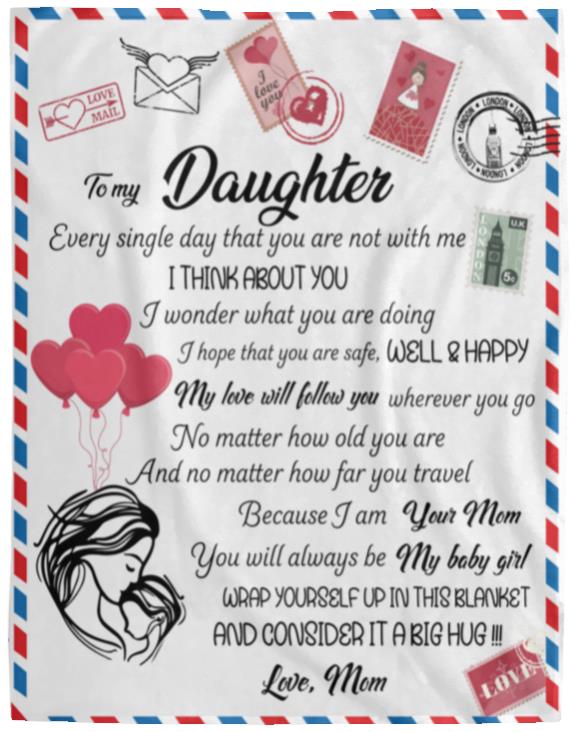 Daughter, You are my Baby Girl Blanket - Kim’s Signature Beauty & Accessories