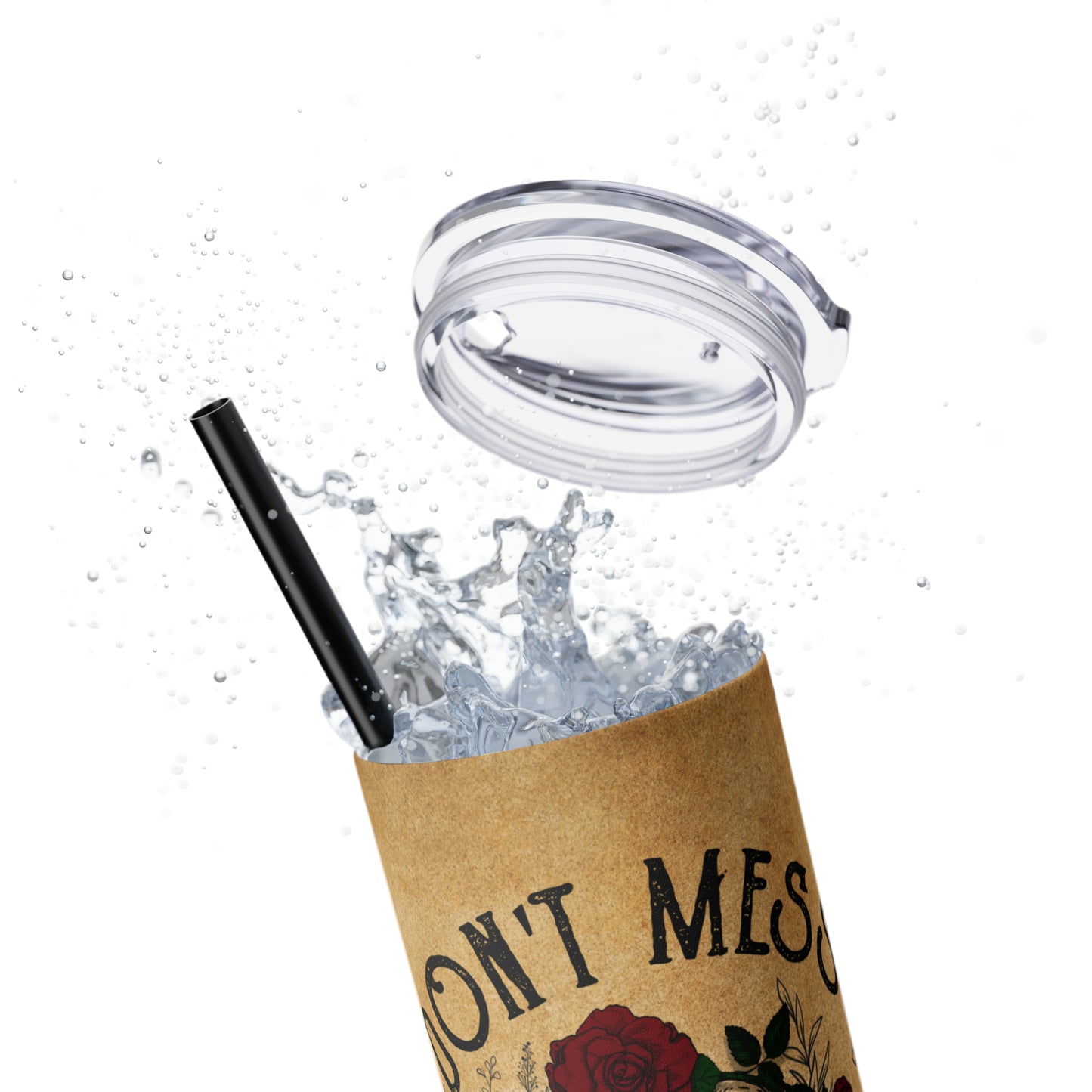 Dont Mess with Mama |Skinny Tumbler with Straw, 20oz - Kim’s Signature Beauty & Accessories