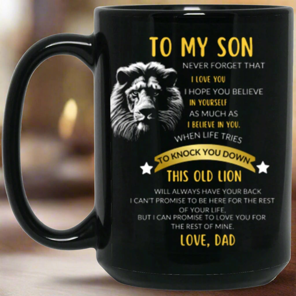 To My Son, This old lion Mug - Kim’s Signature Beauty & Accessories