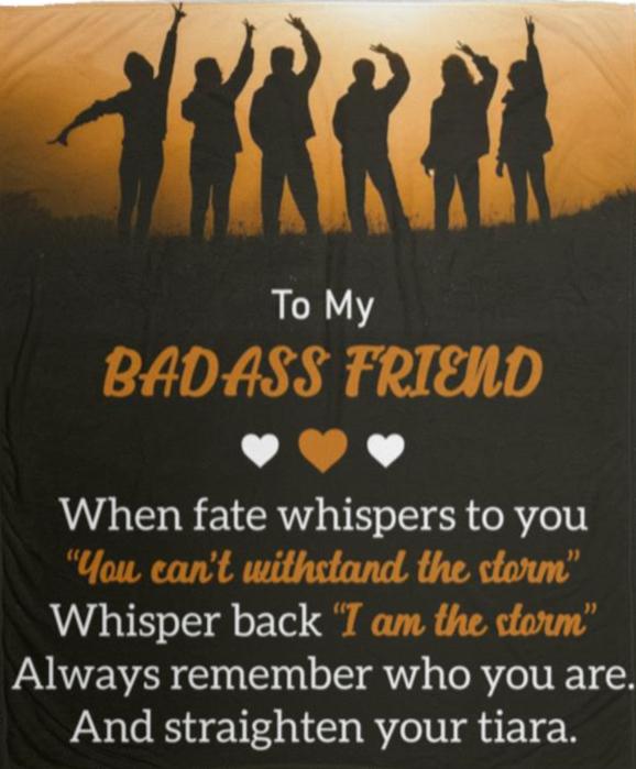To My Badass Friend Blanket (50X60) - Kim’s Signature Beauty & Accessories