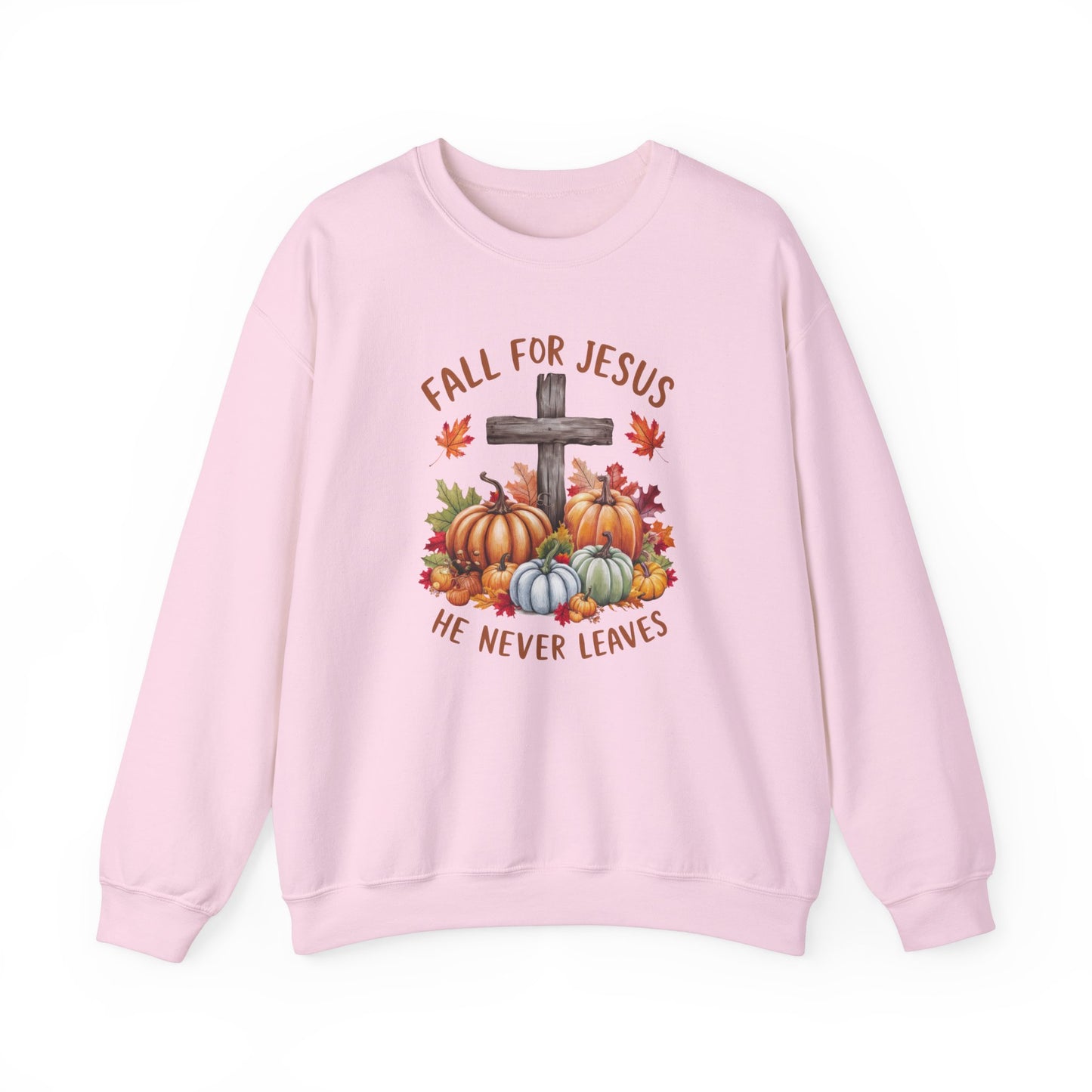 Fall for Jesus – He Never Leaves Sweatshirt - Kim’s Signature Beauty & Accessories