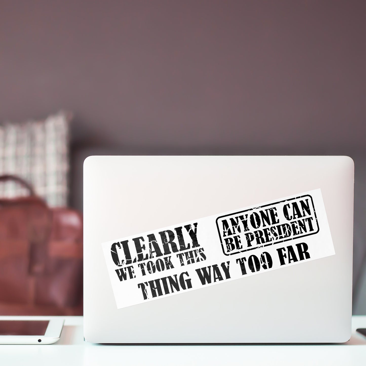 Way to Far | Bumper Sticker - Kim’s Signature Beauty & Accessories (Store description)