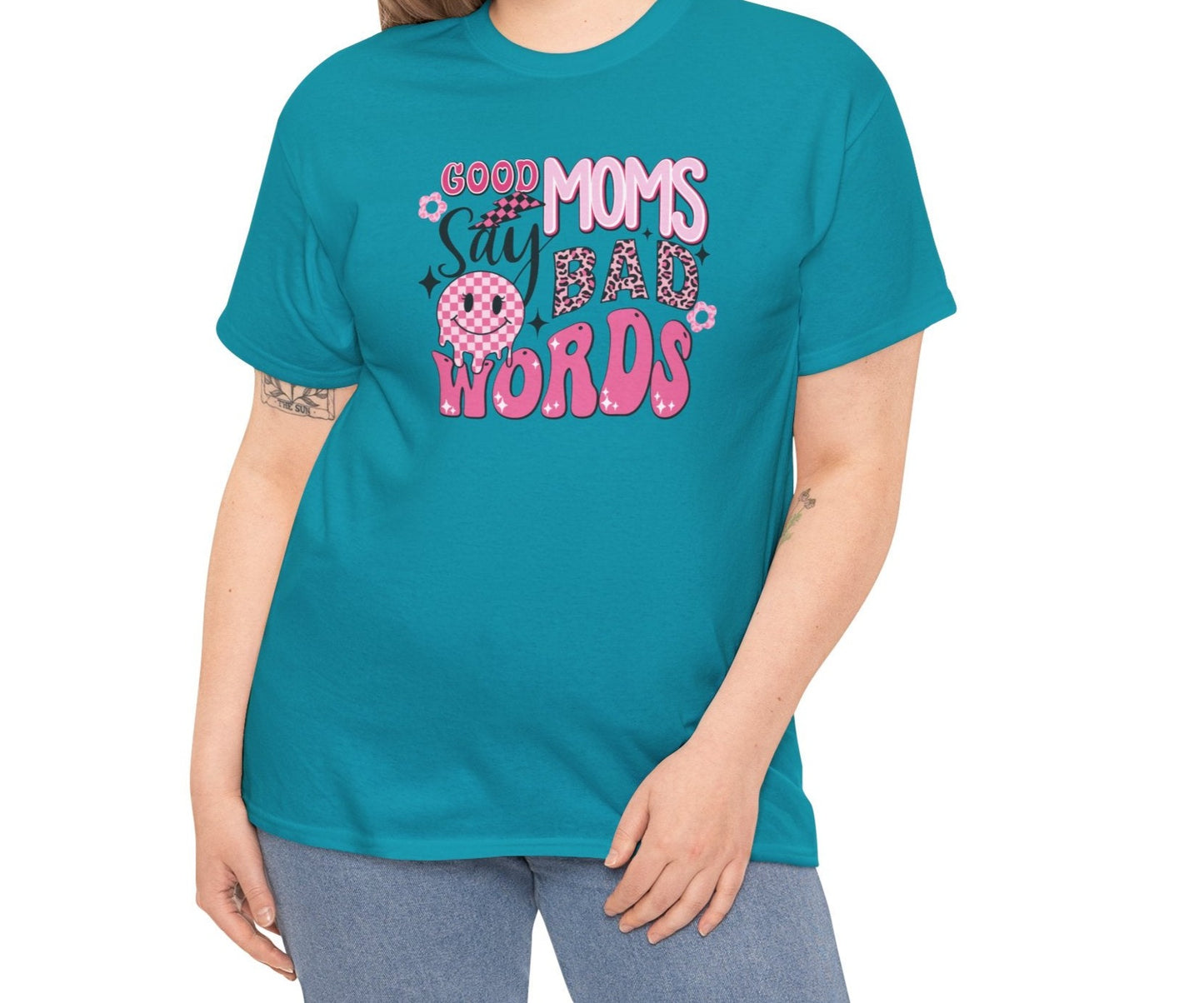 Good Moms Say Bad Words Tee - Kim’s Signature Beauty & Accessories