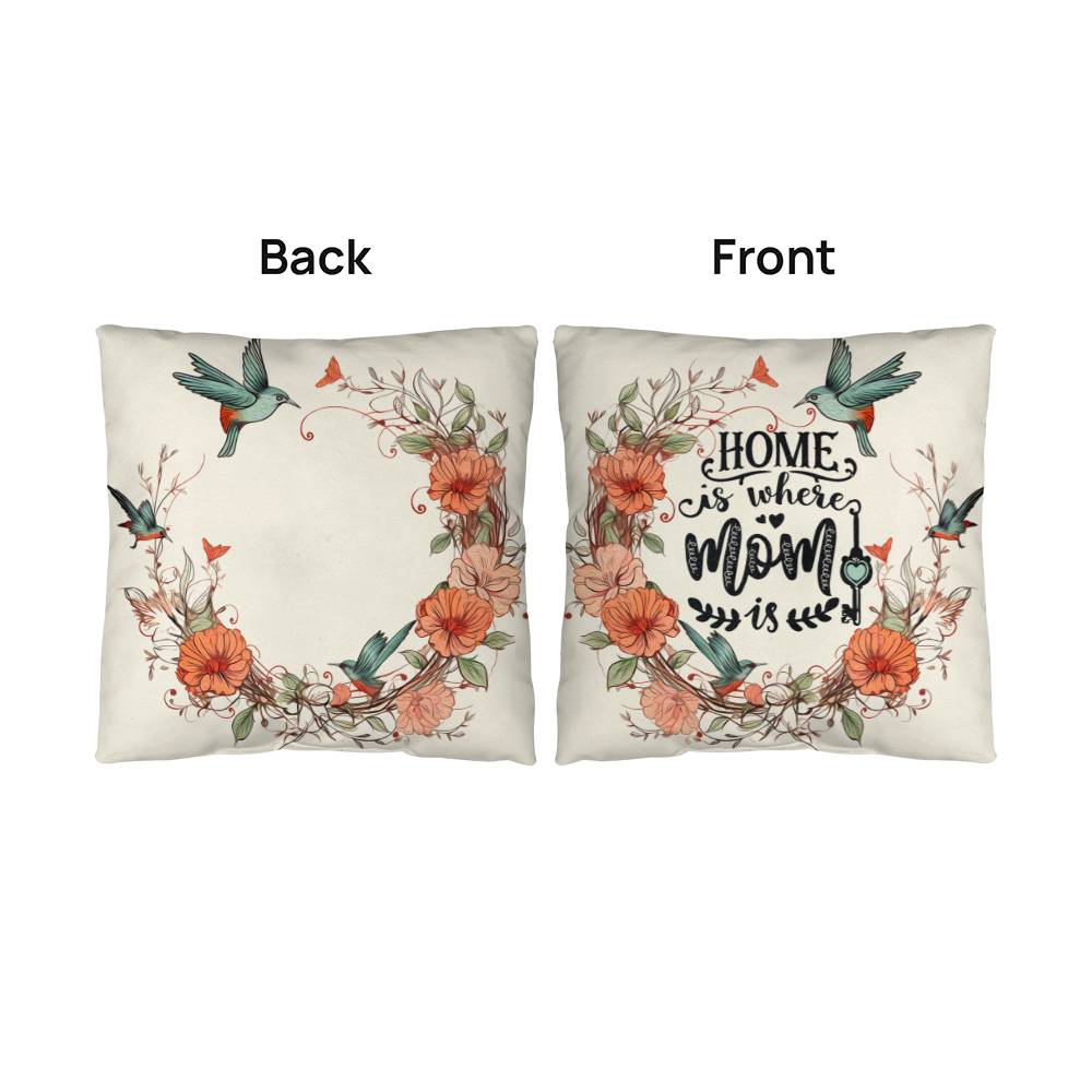 Home is Where Mom Is Pillow - Kim’s Signature Beauty & Accessories