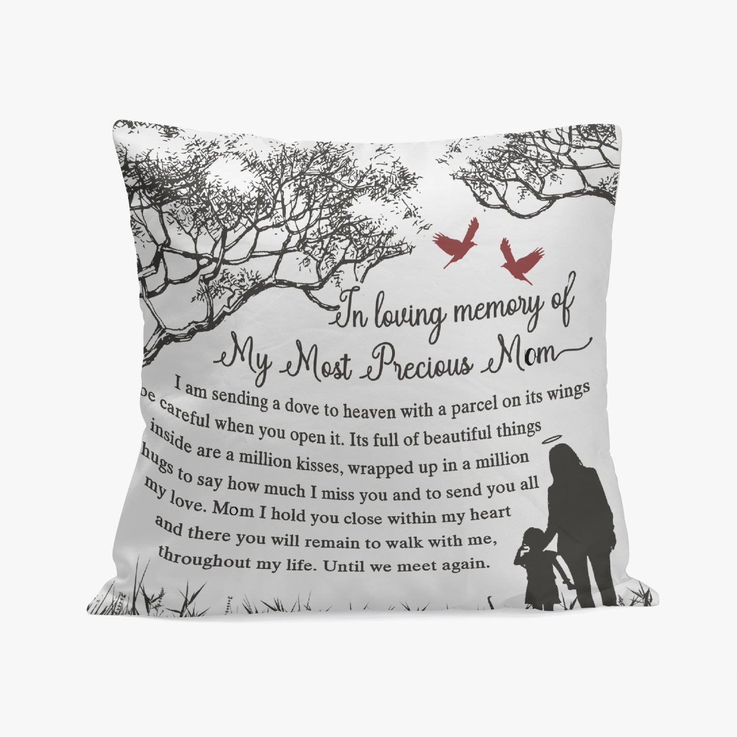In loving Memory of Mom 18'' Square Pillow Cover - Kim’s Signature Beauty & Accessories
