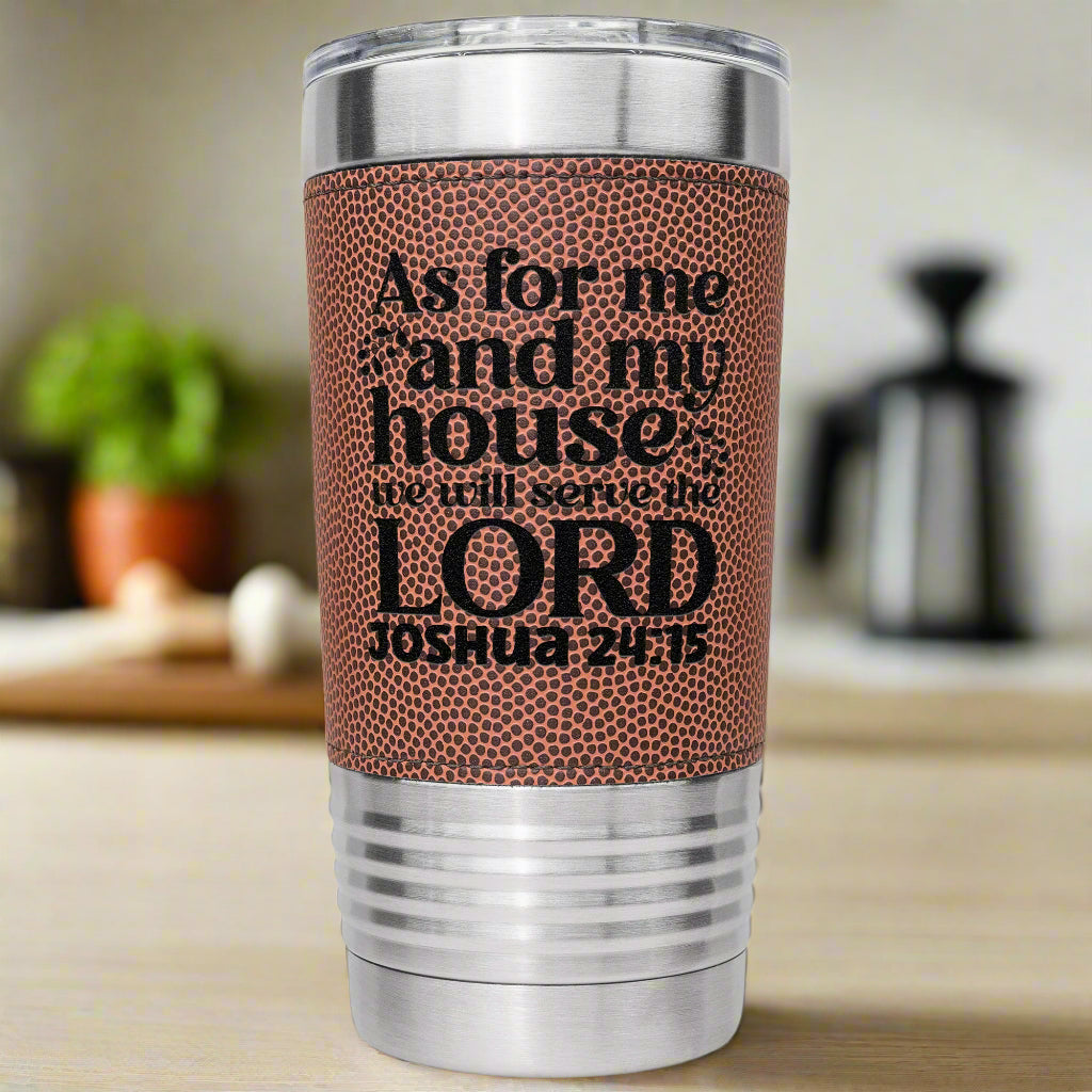 Joshua 24:15 20oz Tumbler - Kim’s Signature Beauty & Accessories